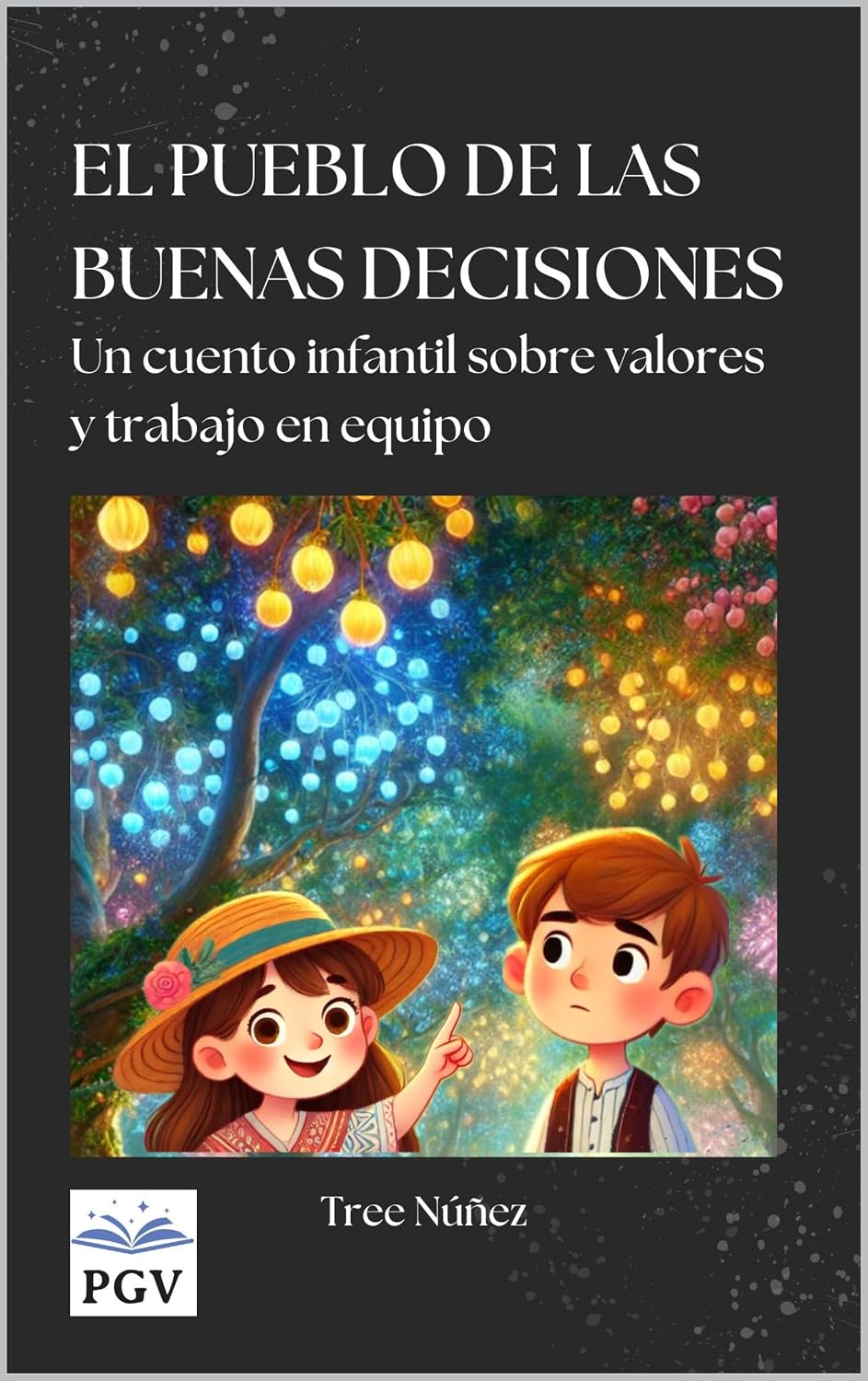 Portada de El Pueblo de las Buenas Decisiones