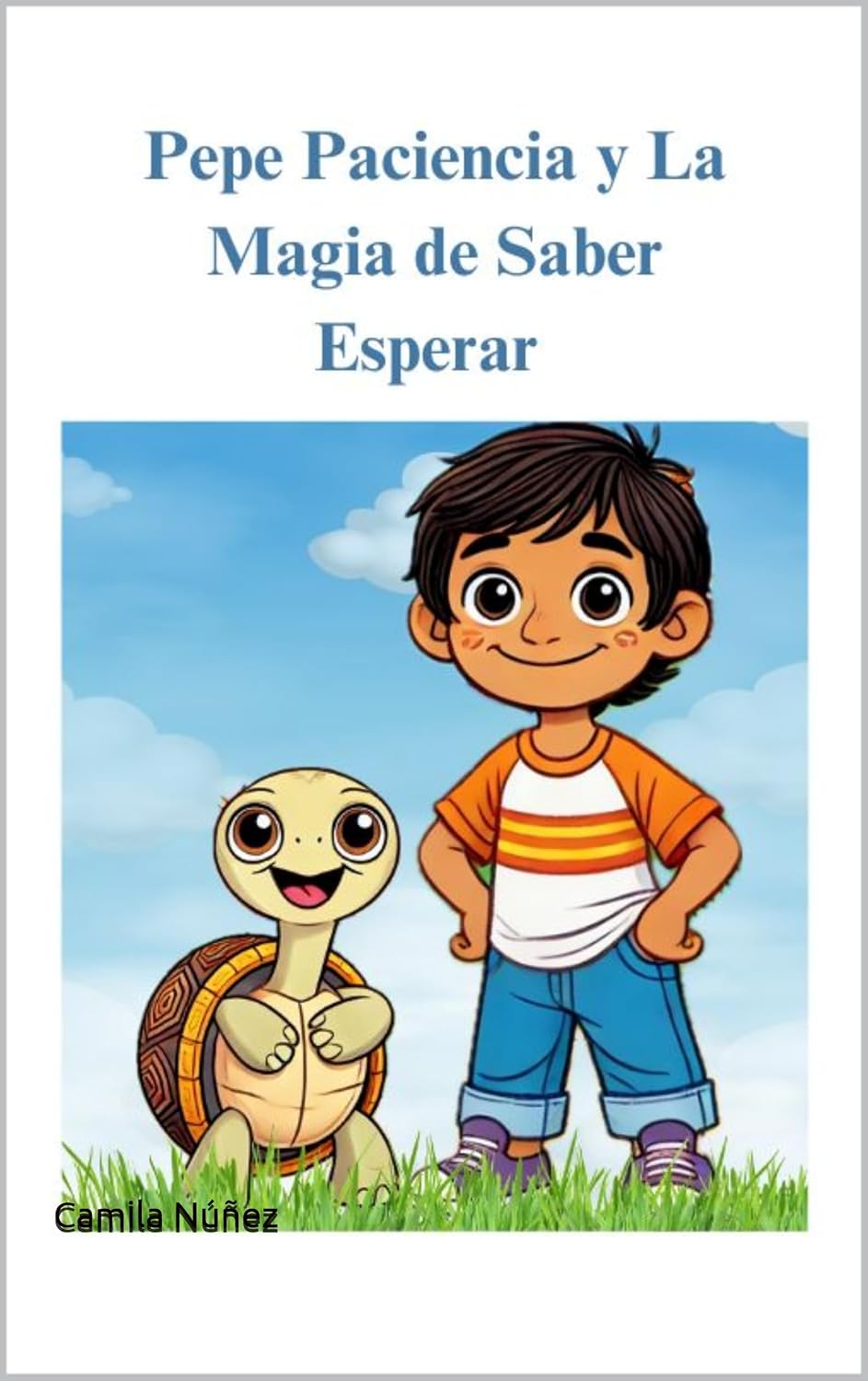 Portada de Pepe Patience and the Magic of Waiting