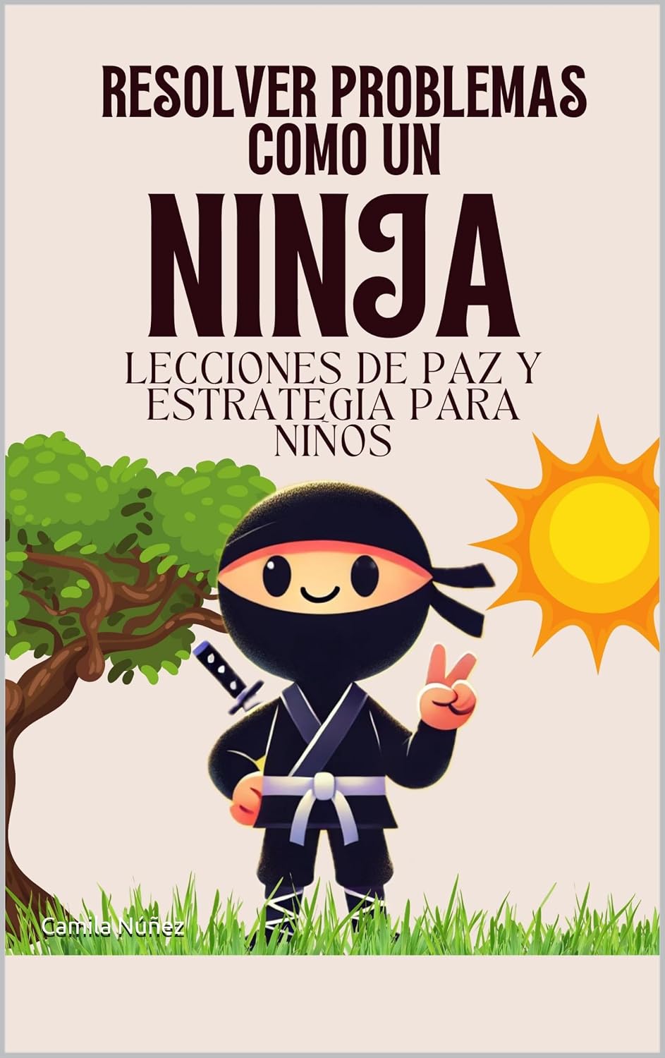 Portada de Resolver Problemas como un Ninja